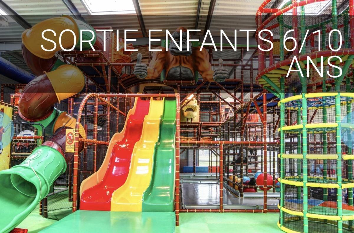 SORTIE ENFANTS 6/10