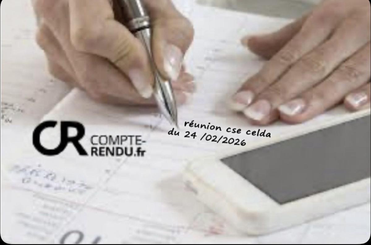 COMPTE RENDU CSE DU 24 FÉVRIER 