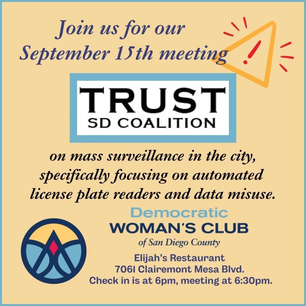 Sep 15 —&nbsp;TRUST San Diego on Surveillance, ALPRs, Data Misuse