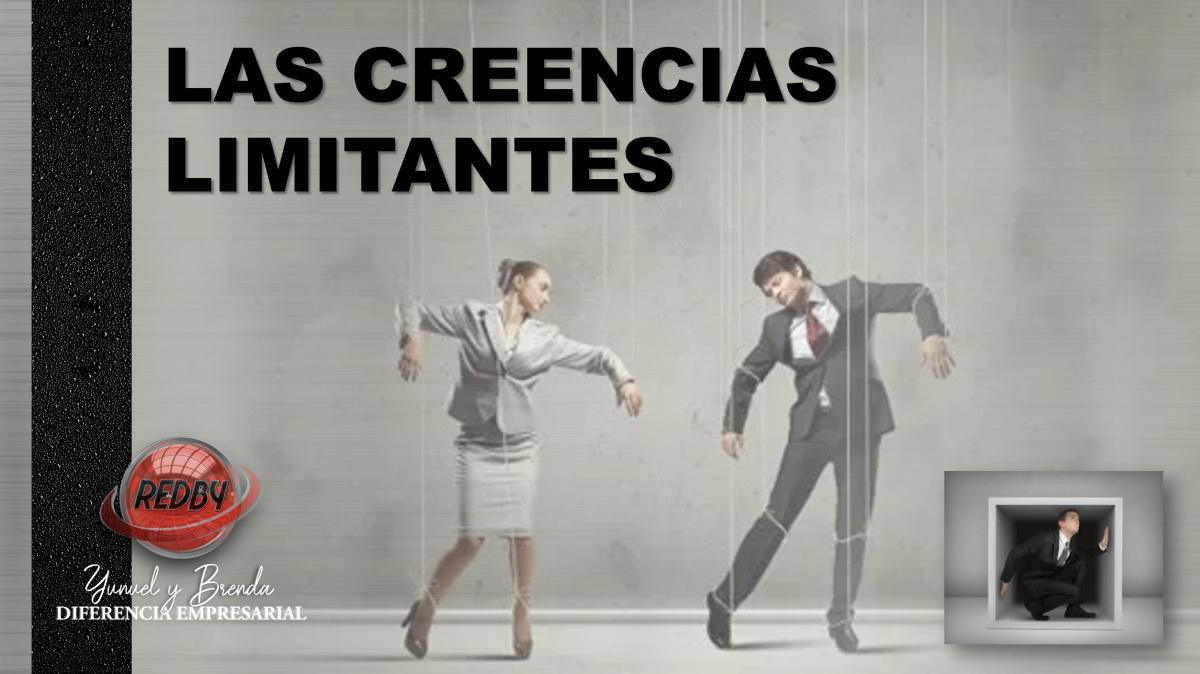 LAS CREENCIAS LIMITANTES