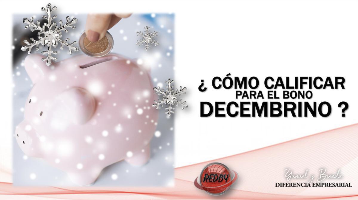¿CÓMO CALIFICAR A BONO DECEMBRINO?