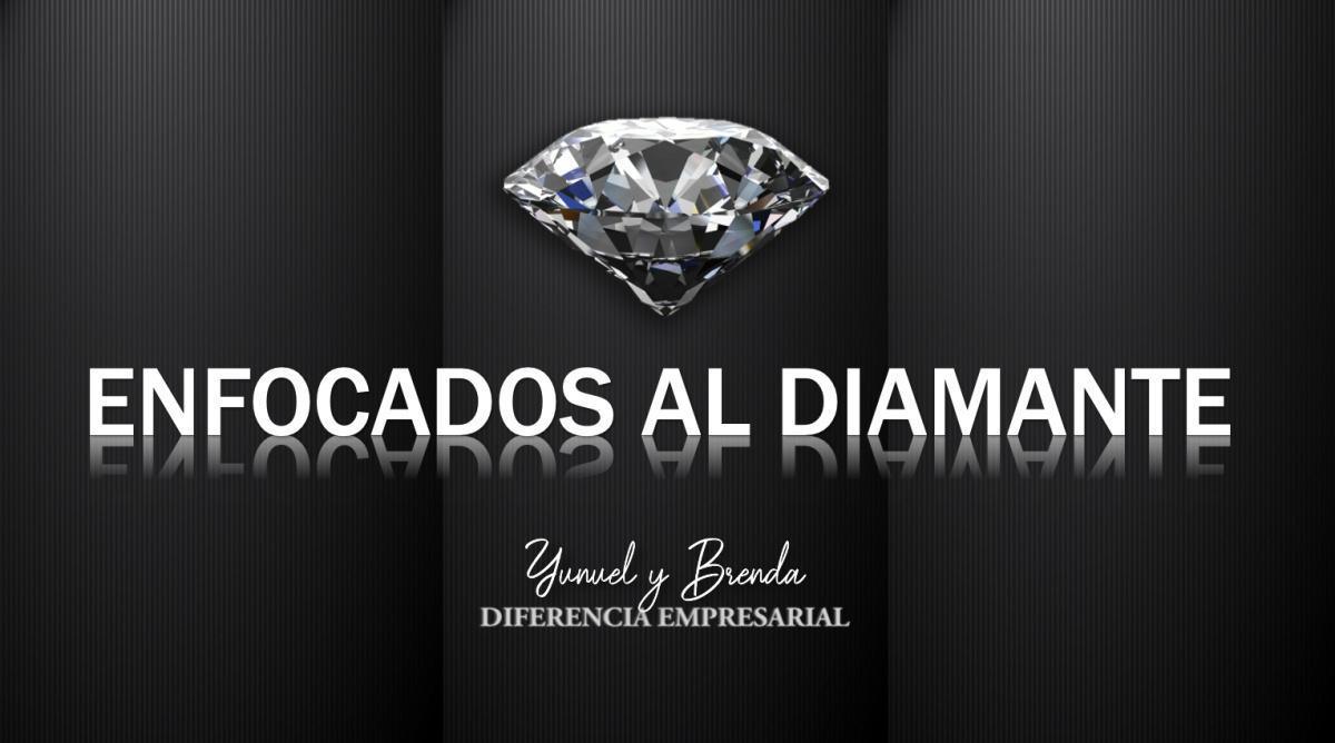 ENFOCADOS AL DIAMANTE