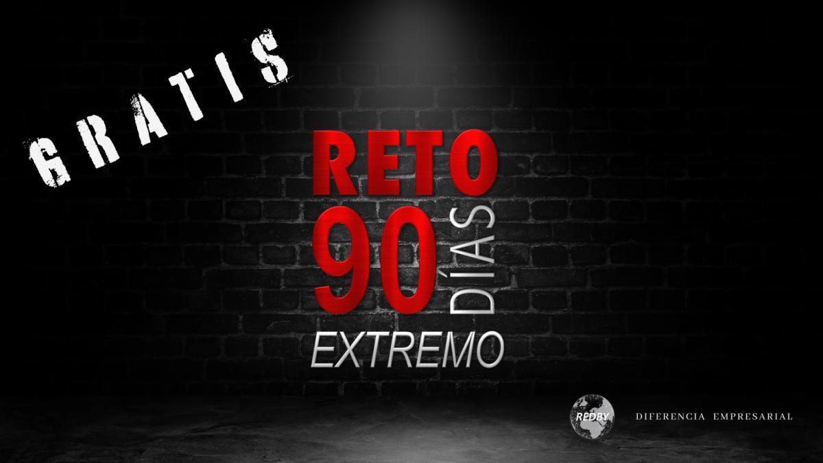 RETO 90 DIAS EXTREMO (GRATIS)