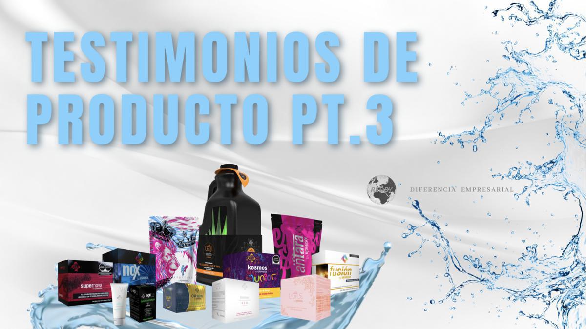 TESTIMONIOS DE PRODUCTO PT.3
