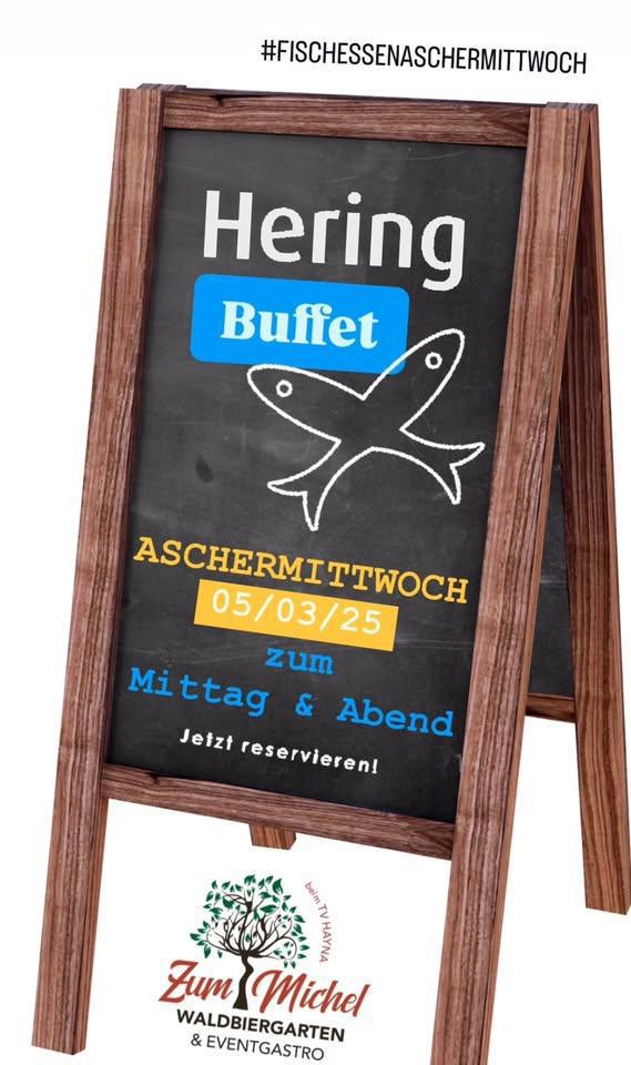 Großes 🐟Herings & Fisch Buffet am Aschermittwoch beim Michel im Wald Großes 🐟Herings & Fisch Buffet am Aschermittwoch beim Michel im Wald