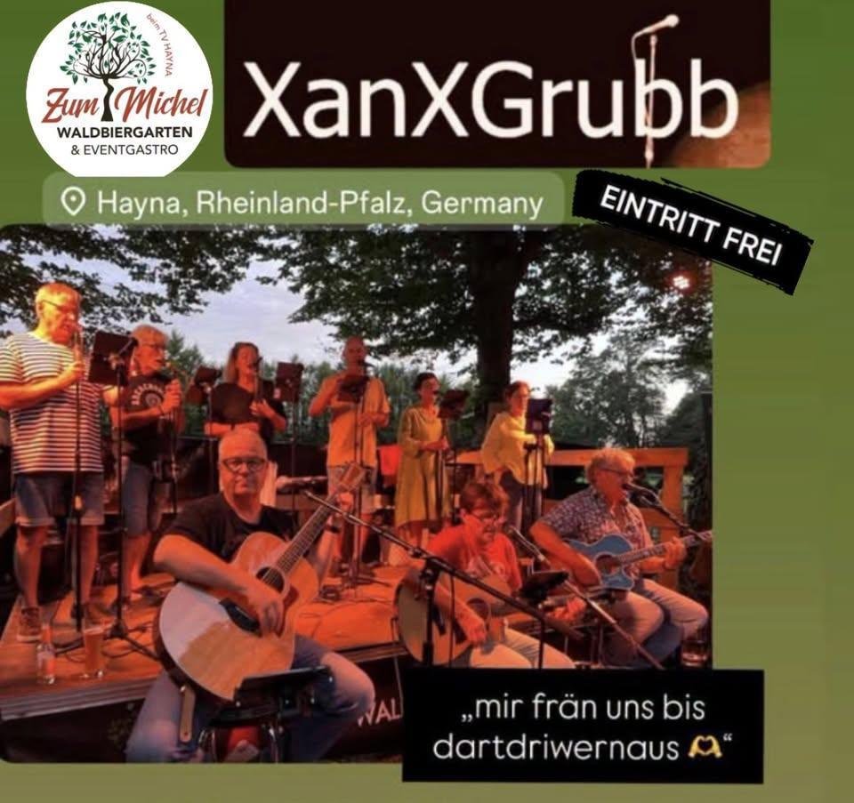 28.05.26 🎤Saisoneröffnung fer die XanXGrubb🎤 beim Michel im Waldbiergarten🌳