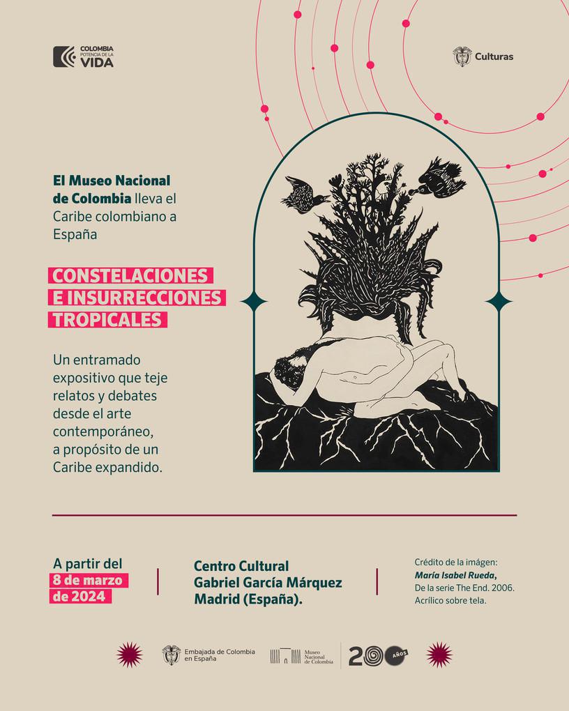 La Embajada de Colombia en España y el Museo Nacional de Colombia abren la exposición “Constelaciones e insurrecciones tropicales” La Embajada de Colombia en España y el Museo Nacional de Colombia abren la exposición “Constelaciones e insurrecciones tropicales”
