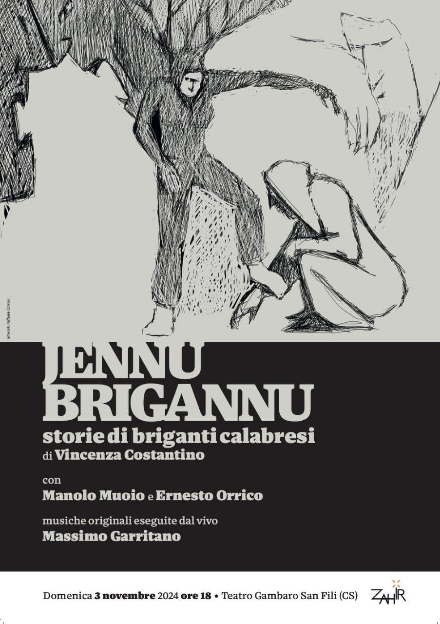 Jennu Brigannu. Storie di Briganti Calabresi - Tutti a Teatro Viaggio nei generi teatrali (inizio ore 18:00)