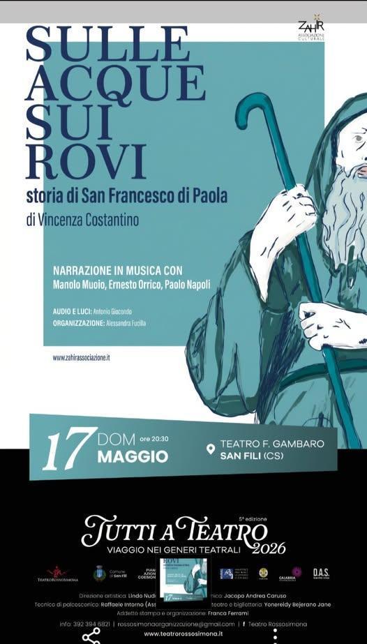 Sulle Acque sui Rovi Storia di San Francesco di Paola (Inizio ore 20:30)