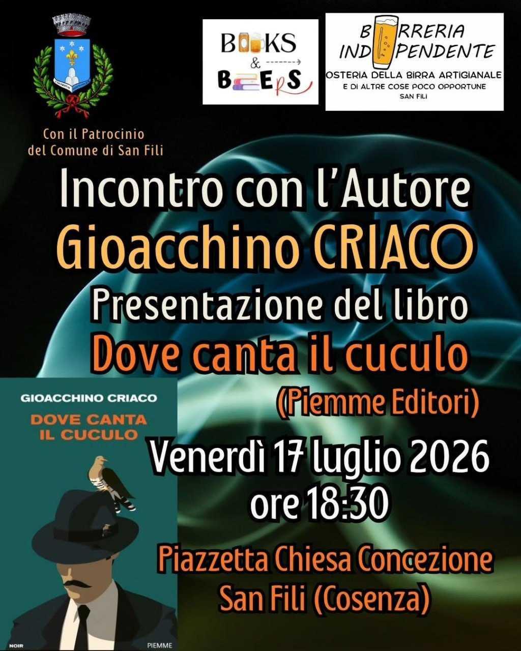 "Dove canta il cuculo" di Gioacchino Criaco (inizio ore 18:30) "Dove canta il cuculo" di Gioacchino Criaco (inizio ore 18:30)