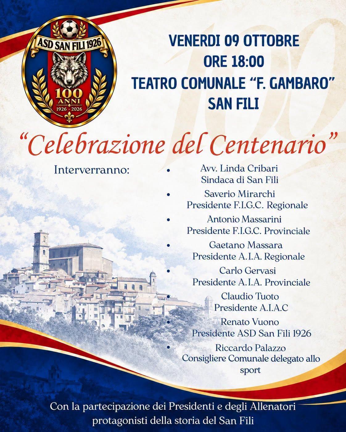 Celebrazione del Centenario dell'ASD San Fili 1926 (Inizio ore 18.00) Celebrazione del Centenario dell'ASD San Fili 1926 (Inizio ore 18.00)