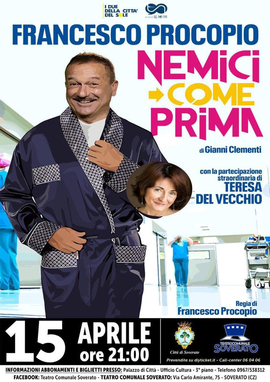 Nemici Come Prima . con Francesco Procopio e la partecipazione straordinaria di Teresa del Vecchio (inizio ore 21:00)