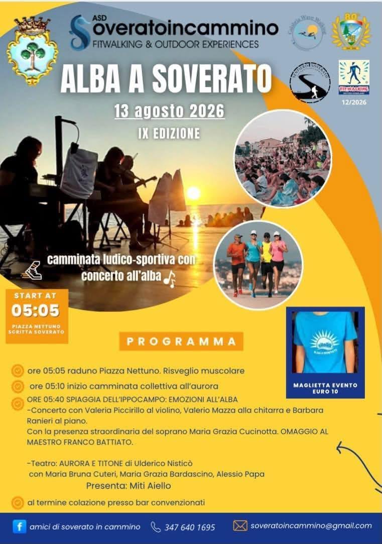 Alba A Soverato (Giovedì 13 Agosto inizio ore 05.00 )