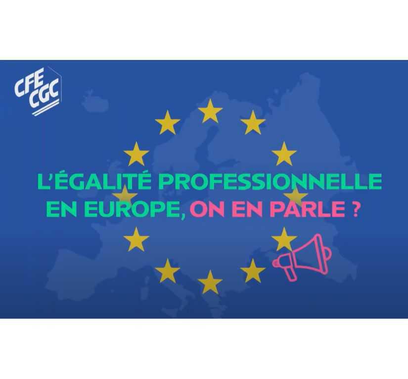 L'égalité professionnelle en Europe, on en parle ?