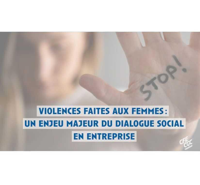 Violences faites aux femmes : un enjeu majeur du dialogue social en entreprise