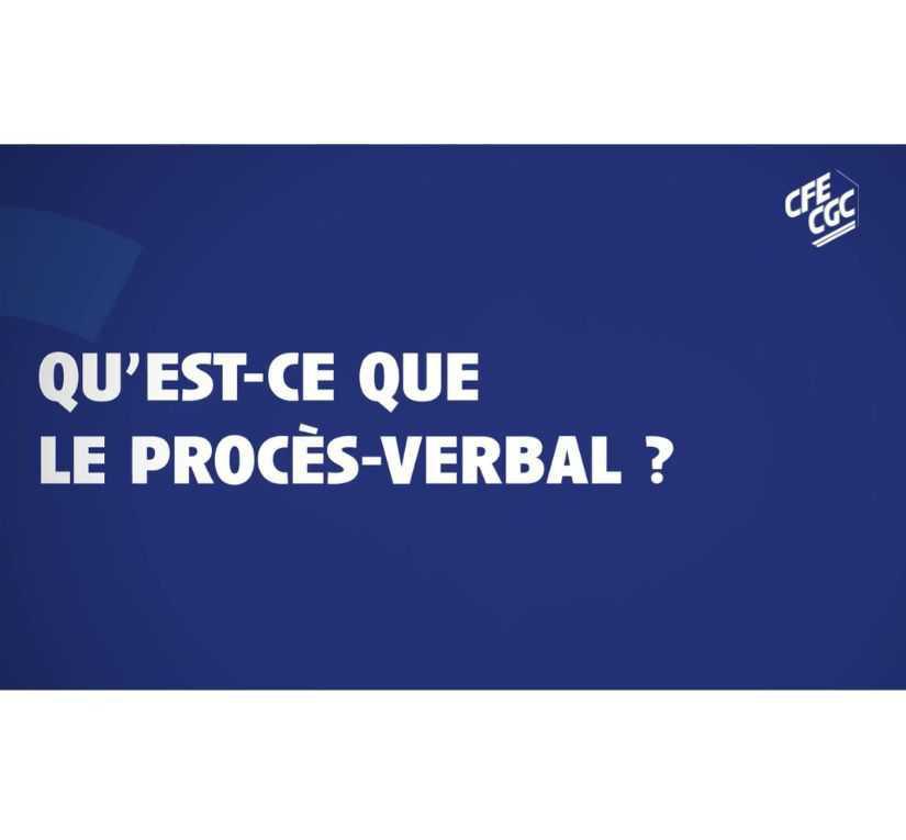 En vidéo : qu'est-ce que le procès-verbal ?