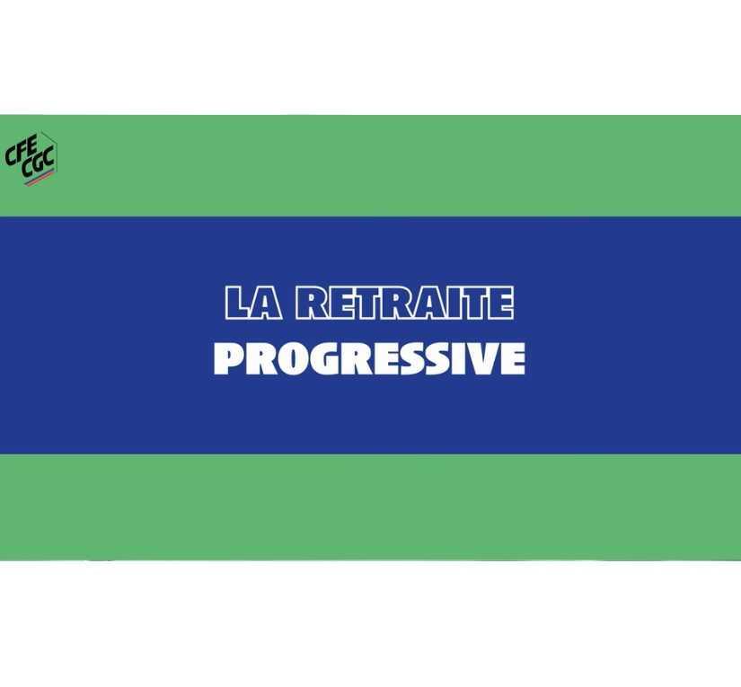 La retraite progressive