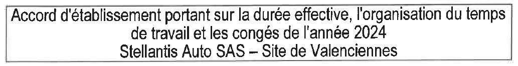 Accord 2024 : temps de travail site de Valenciennes