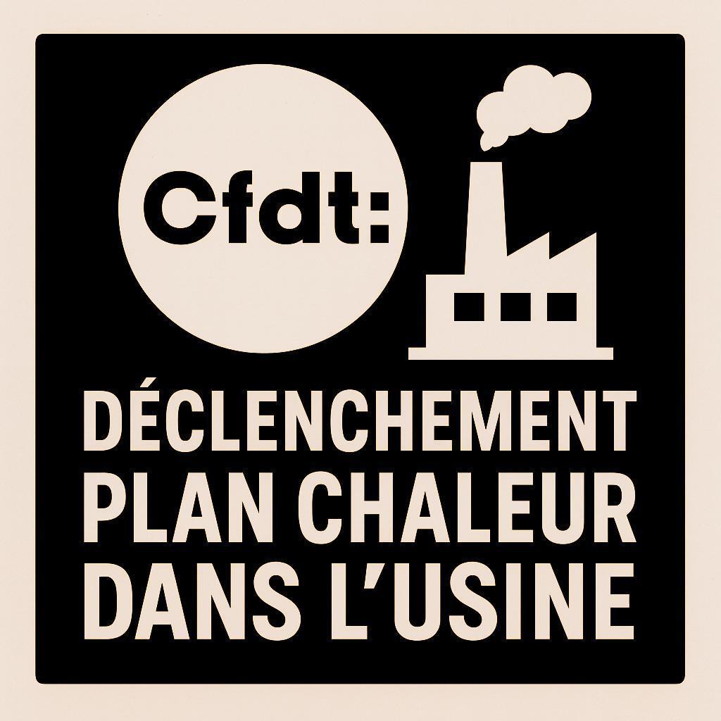 Déclenchement des mesures du plan chaleur par la CFDT Déclenchement des mesures du plan chaleur par la CFDT