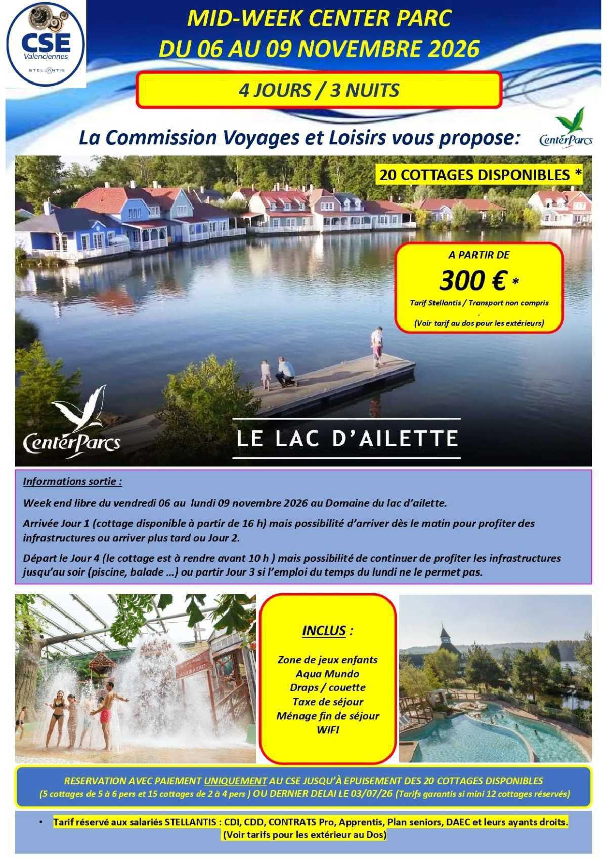 Mid Week du 06 au 09 novembre 2026 dans le center parcs le lac d'ailette