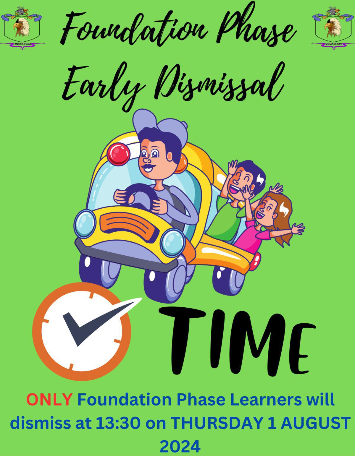 EARLY DISMISSAL FOR FOUNDATION PHASE LEARNERS