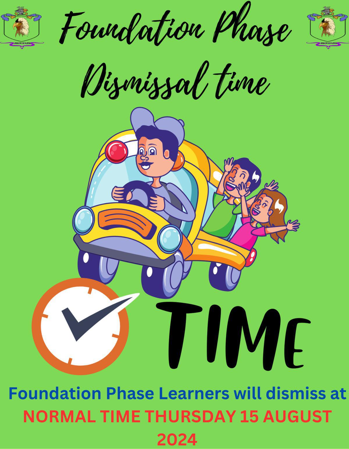 FOUNDATION PHASE DISMISSAL 15 AUGUST 2024