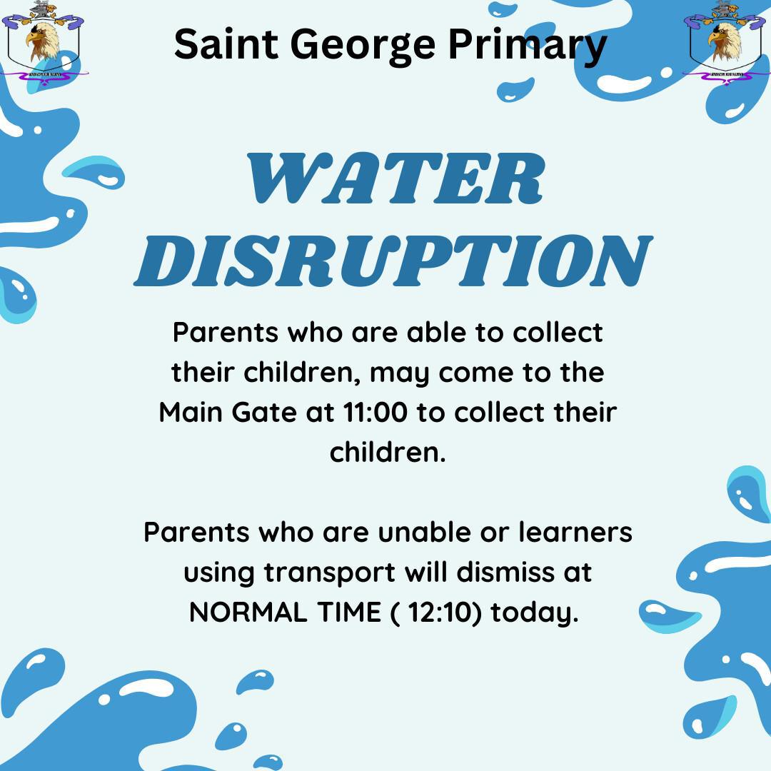 WATER DISRUPTION