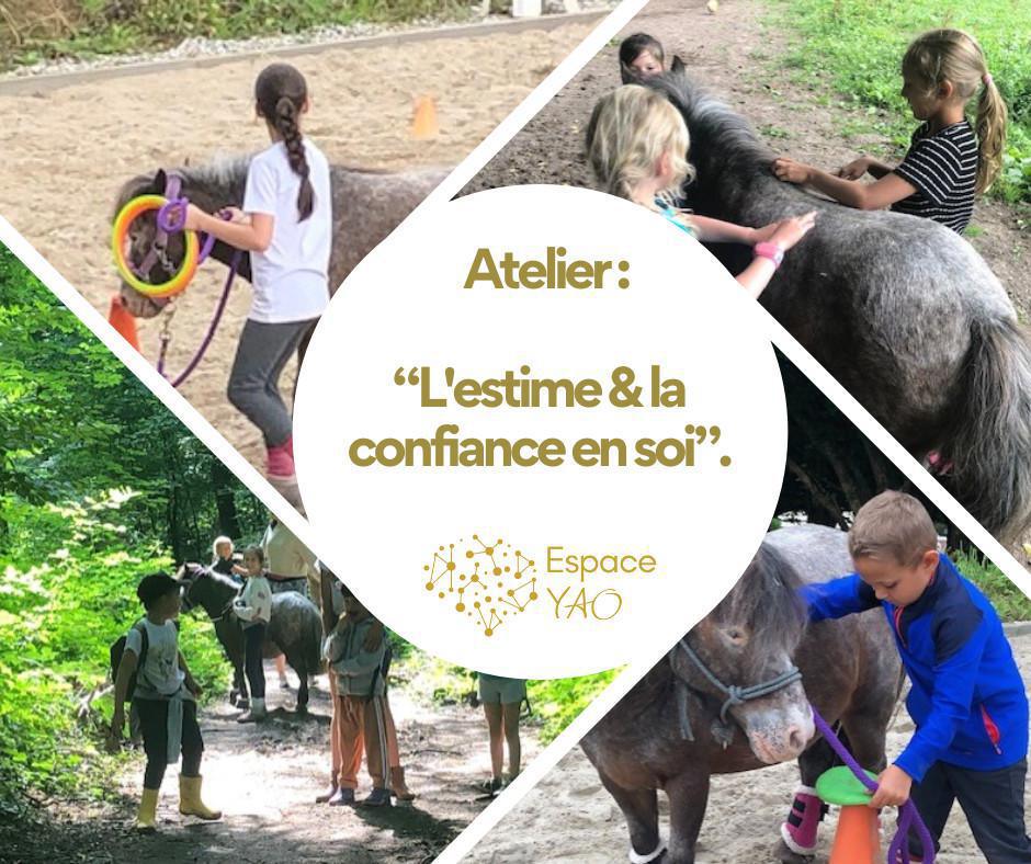 Atelier "L' estime & la confiance en soi"