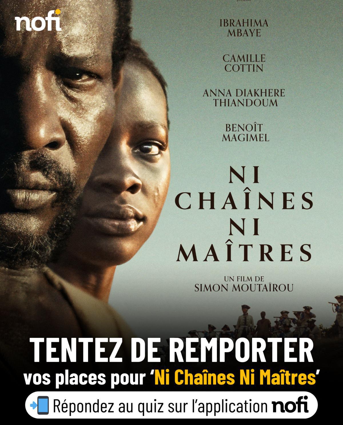 Gagnez vos places de cinéma pour Ni Chaînes Ni Maîtres + Histoire & Culture Noire