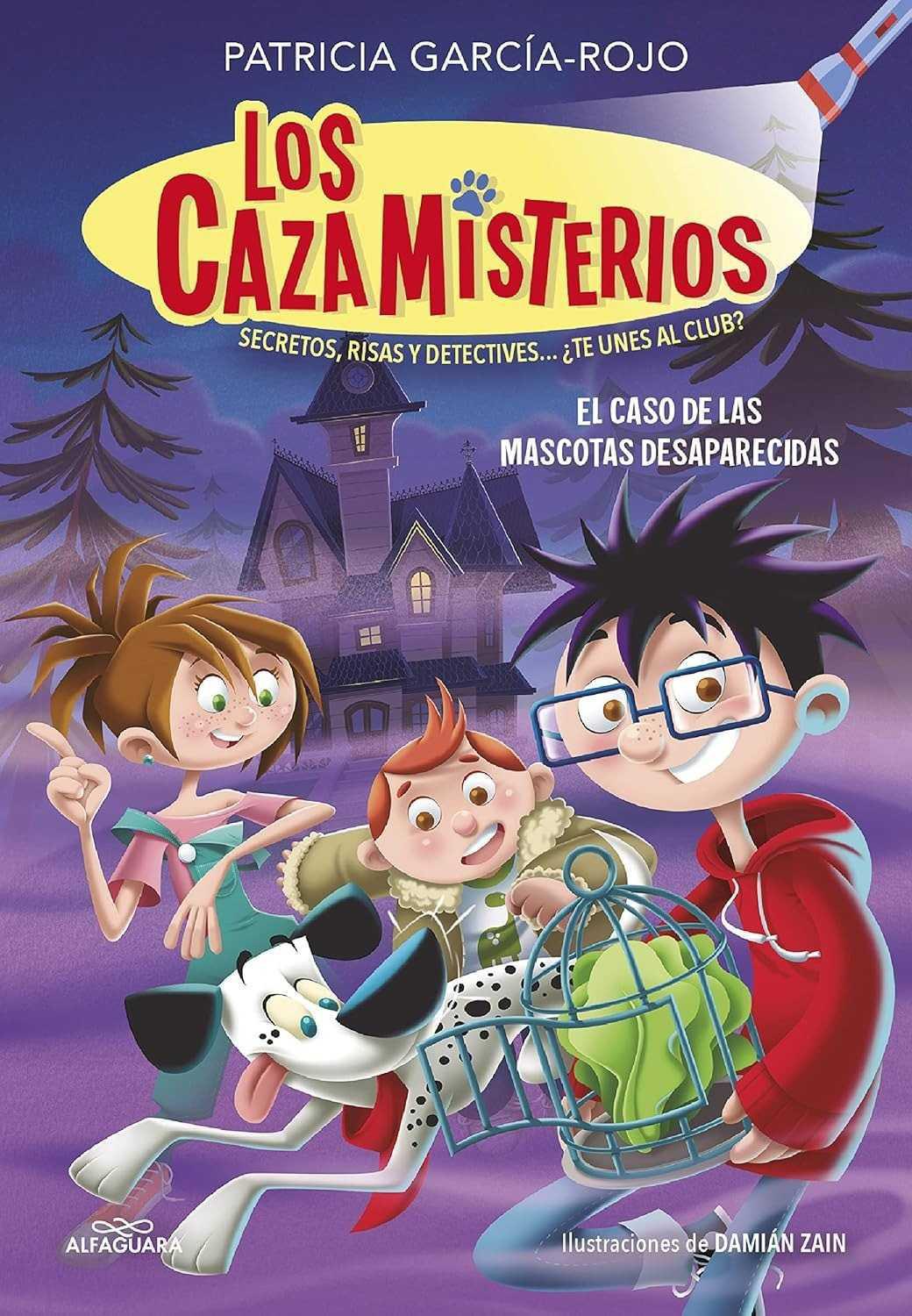 Los cazamisterios. El caso de las mascotas desaparecidas Los cazamisterios. El caso de las mascotas desaparecidas