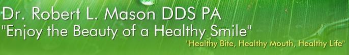 Robert L. Mason, DDS