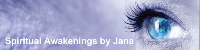 Spiritual Awakenings by Jana