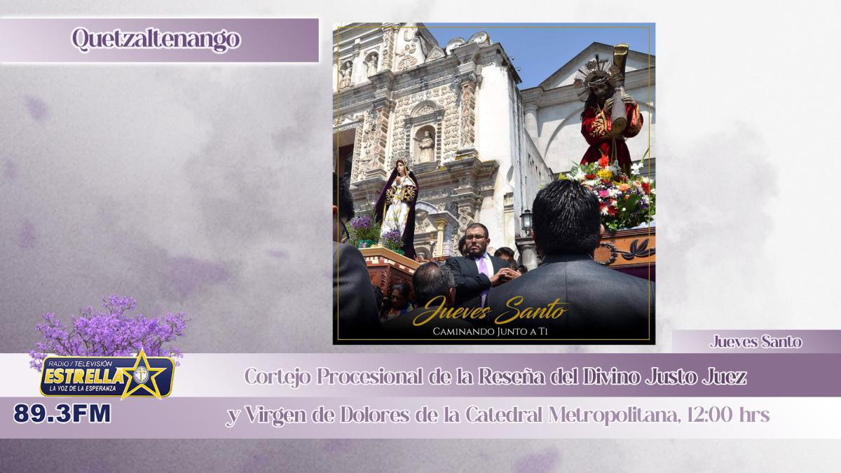 Pregón Semana Santa en Quetzaltenango