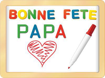 Bonne fête Papa