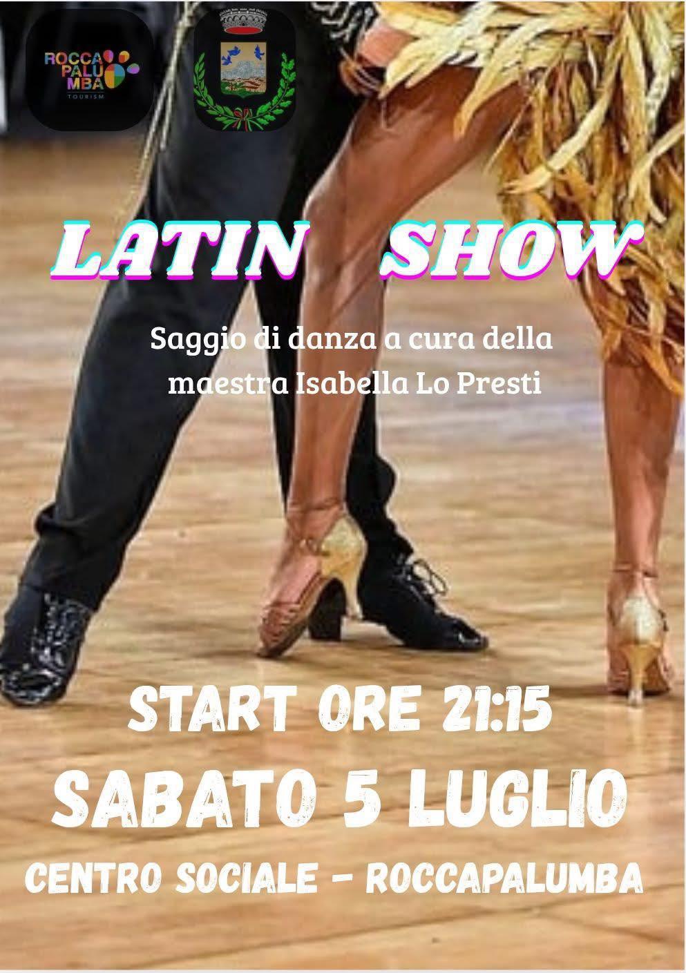 Latin Show (inizio ore 21:15)
