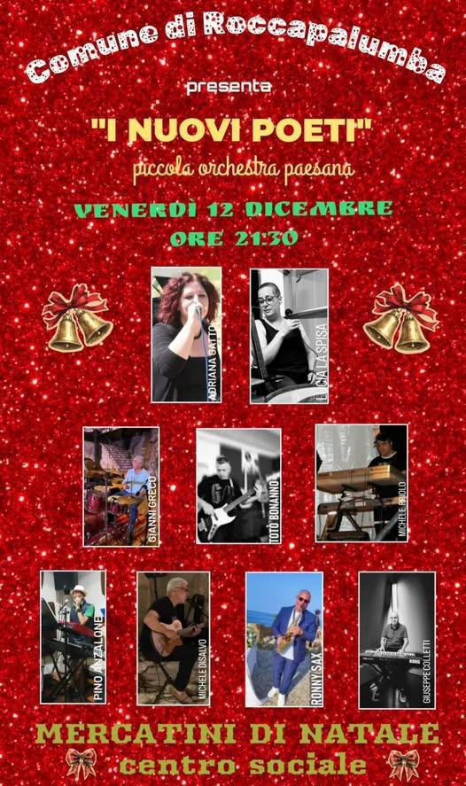 “I Nuovi Poeti” - Piccola Orchestra Paesana (inizio ore 21.30) “I Nuovi Poeti” - Piccola Orchestra Paesana (inizio ore 21.30)