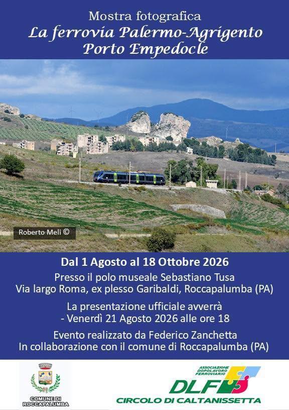 Mostra Fotografica - La Ferrovia Palermo -Agrigento Porto Empedocle