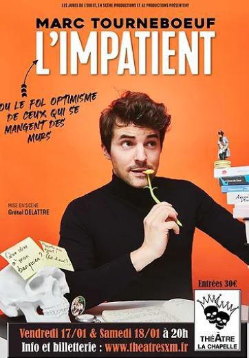 L'impatient - Théâtre La Chapelle