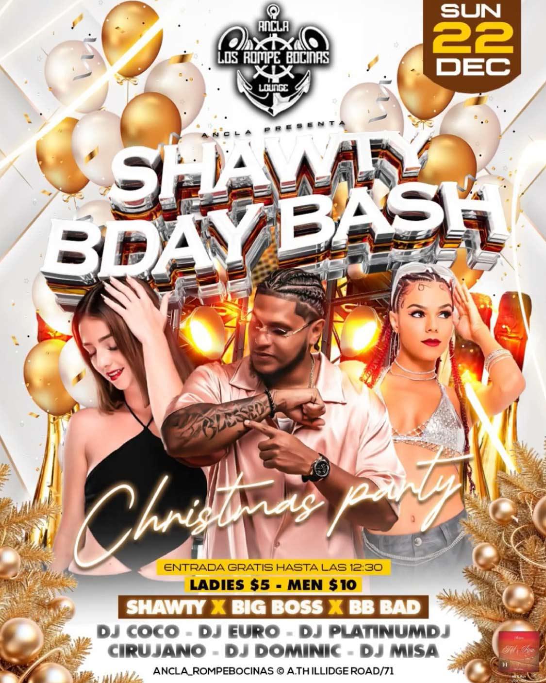 Shawty Bday Bash - Ancla Los Rompe Bocinas