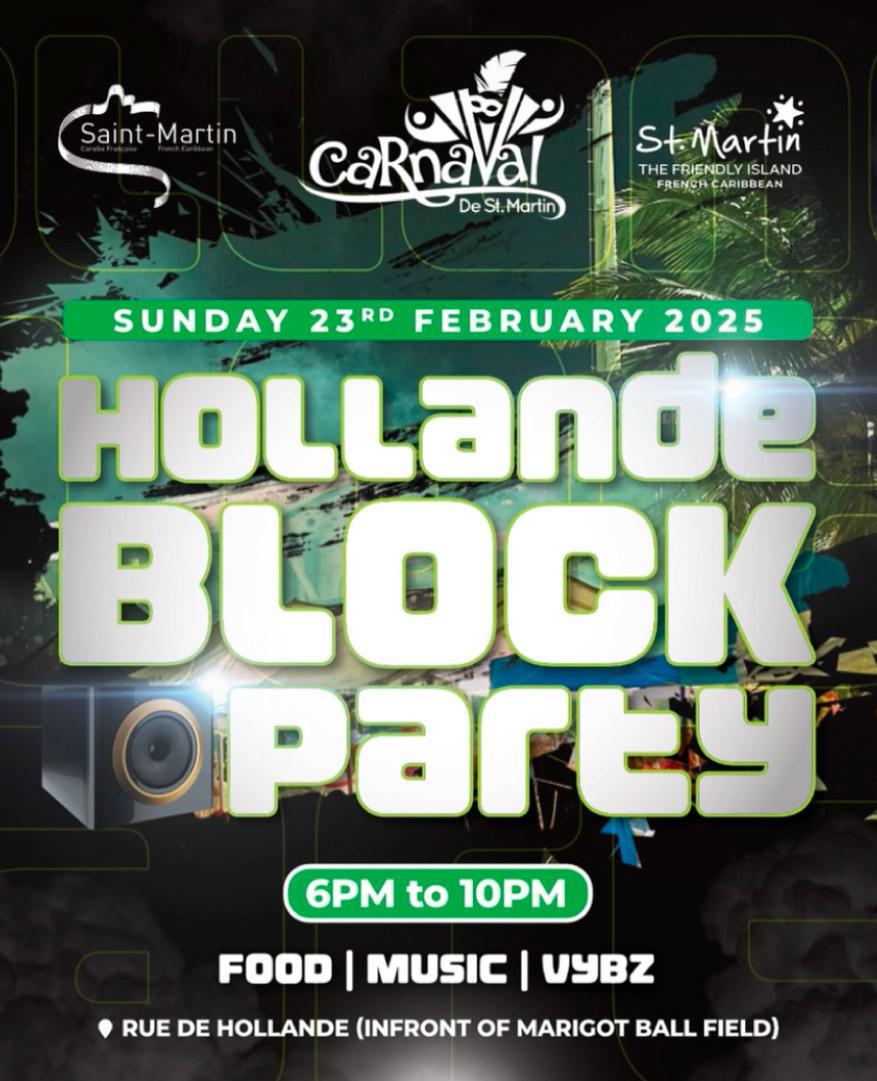 Holande Block Party - Carnaval de Saint Martin 2025