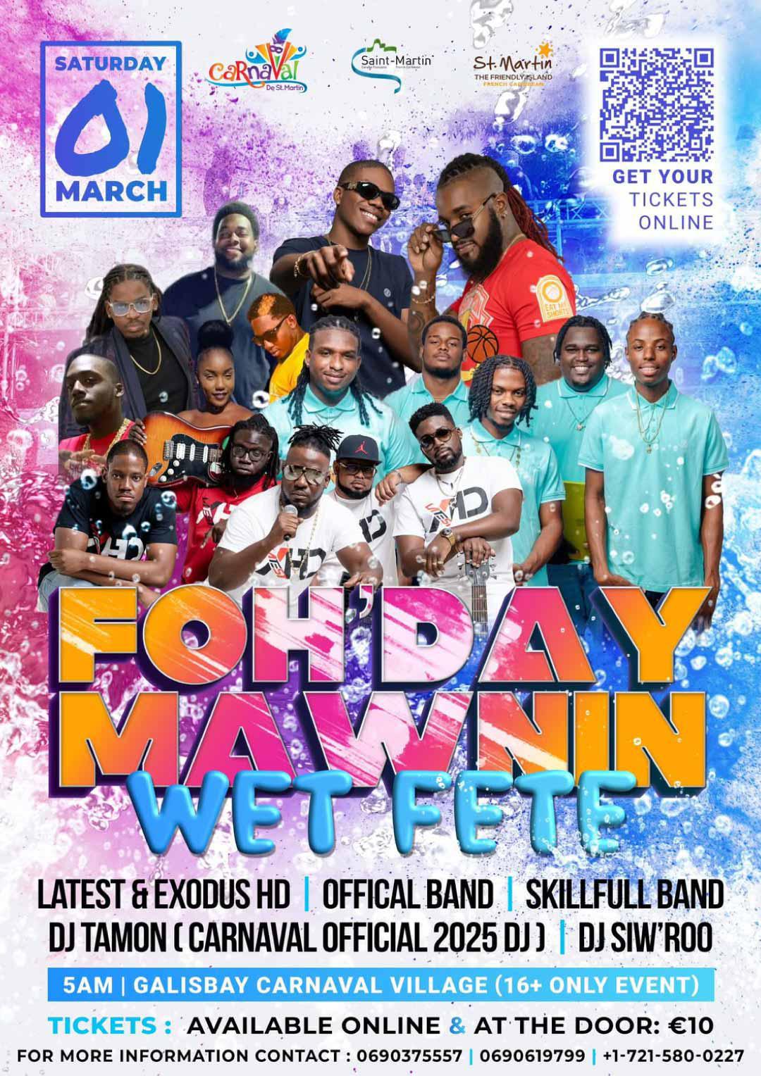 Foh'Day Mawnin - Wet Fete - Carnaval de Saint Martin 2025