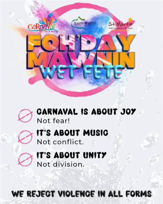 Foh'Day Mawnin - Wet Fete - Carnaval de Saint Martin 2025