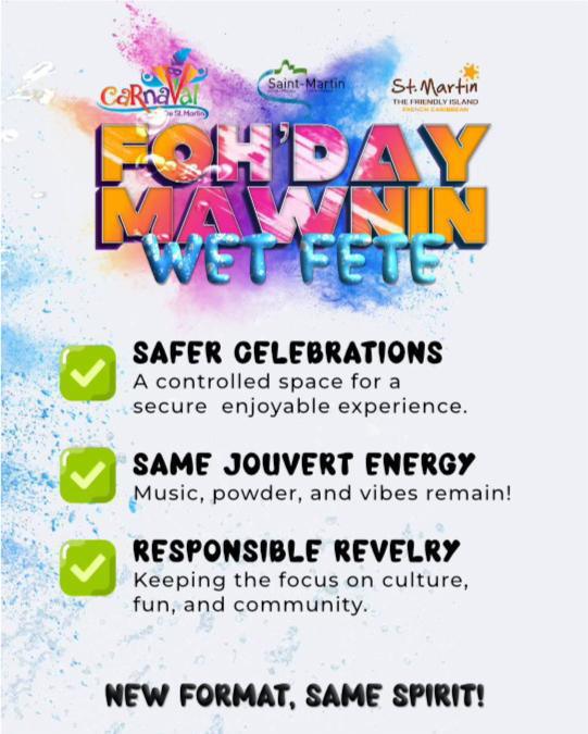 Foh'Day Mawnin - Wet Fete - Carnaval de Saint Martin 2025