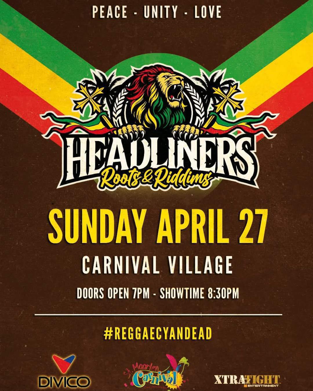 Headliners Roots & Riddims - St. Maarten Carnival 2025