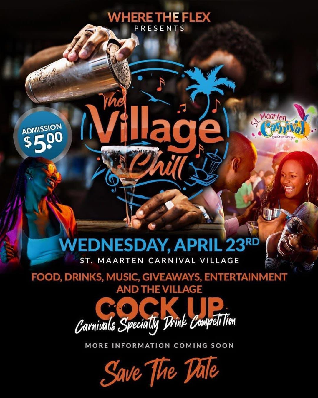 The Village Chill - St. Maarten Carnival 2025