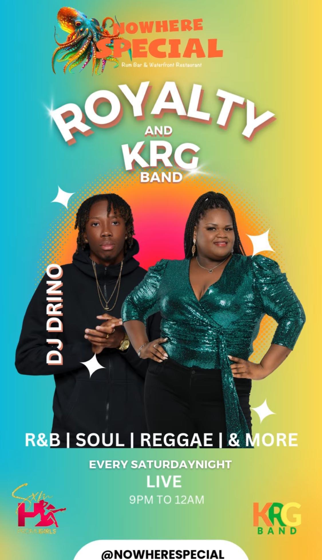 Royalty and KRG Band - Nowhere Special