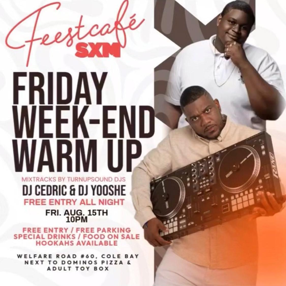 Friday Week-End Warm Up - Feestcafé SXM