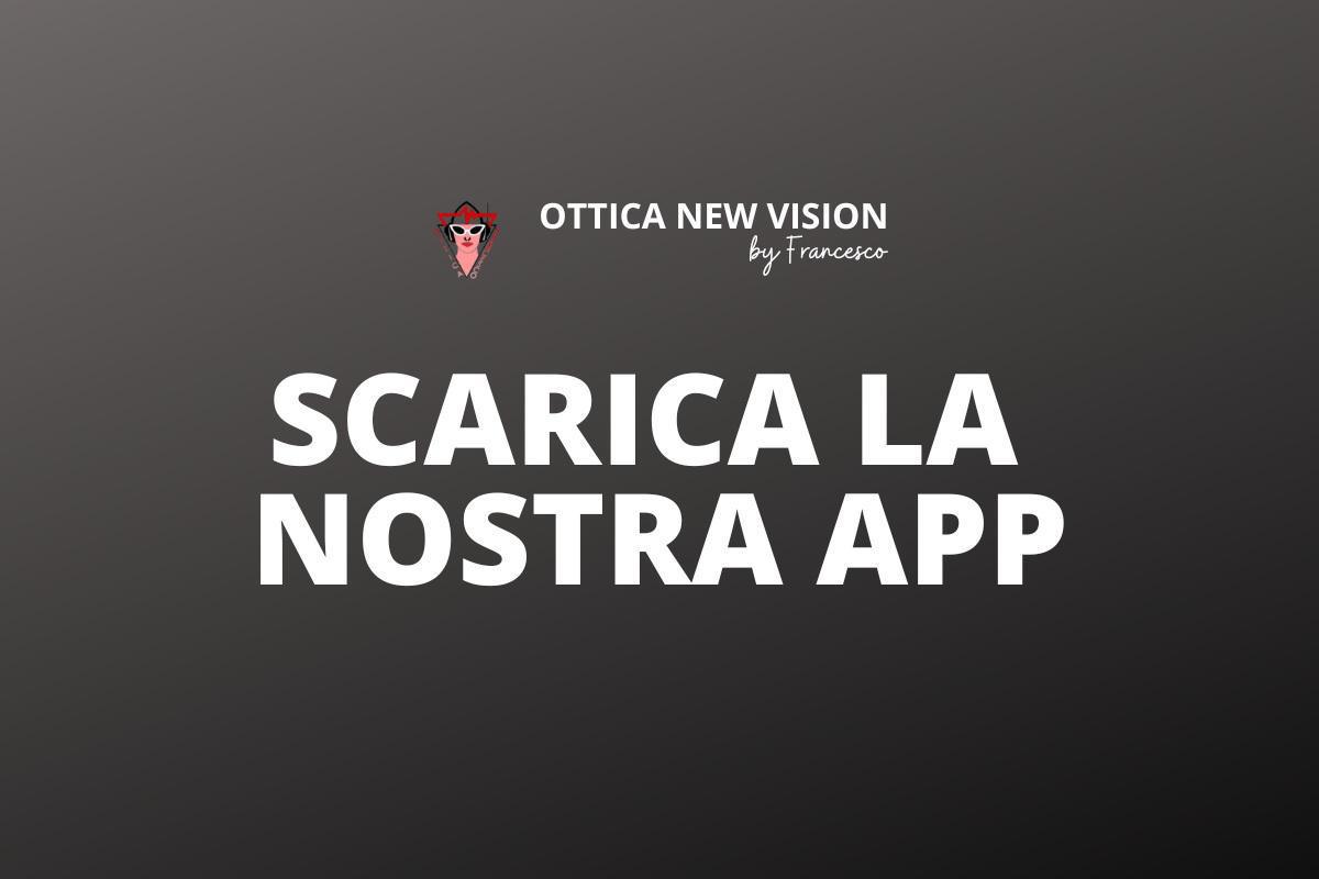 Scarica la nostra App Scarica la nostra App