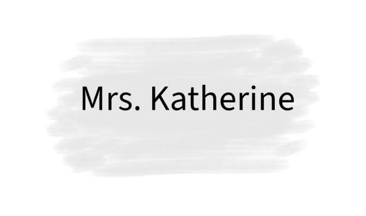 Spanish Tutor Mrs. Katherine