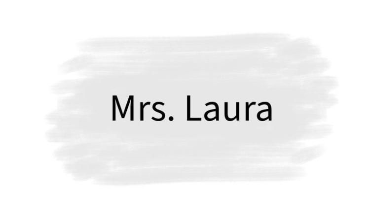 Mrs. Laura
